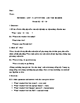 Giáo án Dạy thêm Tiếng Anh 6 tuần 28 - Revision: unit 13: Activitives and the seasons - Period: 82 + 83 + 84