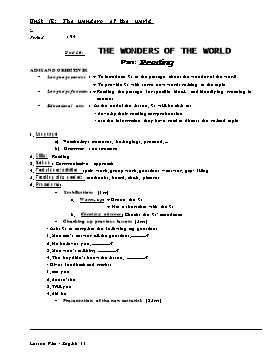 Giáo án Tiếng Anh 11 tiết 94 đến 98 - Unit 16: The wonders of the world