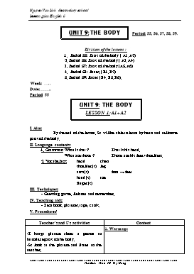 Giáo án Tiếng Anh 6 tiết 55 đến 59 - Unit 9: The body