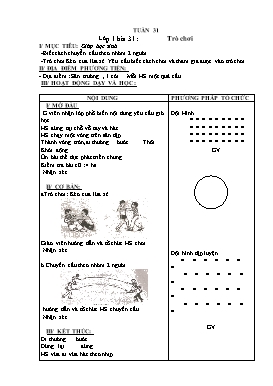 Giáo án Thể dục Lớp 1 bài 31: Trò chơi