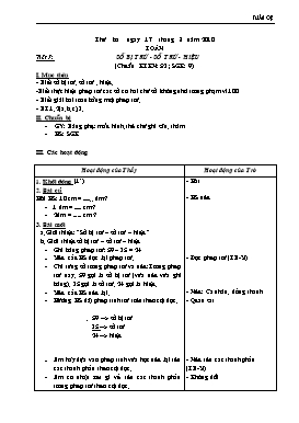 Giáo án Toán - Tiết 7: Số bị trừ - Số trừ - hiệu