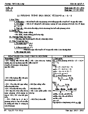 Giáo án Đại số 8 - Tiết 43, Bài 3: Phương trình đưa được về dạng ax + b = 0 - Nguyễn Văn Giáp