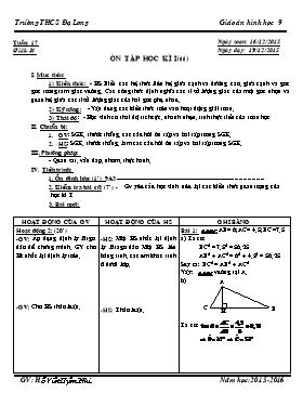 Giáo án Hình học 9 - Tiết 31: Ôn tập Học kì I (Tiếp theo) - Năm học 2015-2016 - Hồ Viết Uyên Nhi