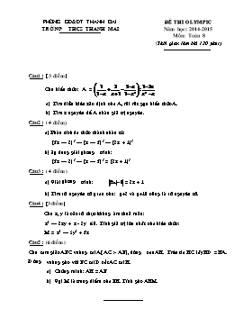 Đề thi olympic năm học: 2014 - 2015 môn: Toán 8 - Trường THCS Thanh Mai