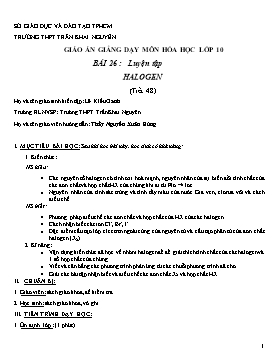 Giáo án Hóa học 10 - Bài 26: Luyện tập halogen (tiết 48)