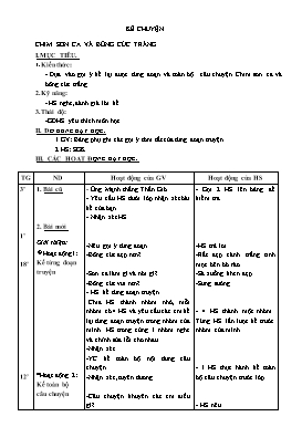 Giáo án Kể chuyện 2 - Chim sơn ca và bông cúc trắng